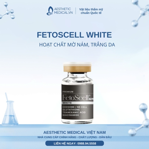FETOSCELL WHITE / HOẠT CHẤT MỜ NÁM, TRẮNG DA 