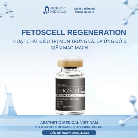FETOSCELL REGENERATION / HOẠT CHẤT ĐIỀU TRỊ MỤN TRỨNG CÁ, DA ỬNG ĐỎ & GIÃN MAO MẠCH 