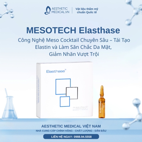 MESOTECH Elasthase: Công Nghệ Meso Cocktail Chuyên Sâu – Tái Tạo Elastin và Làm Săn Chắc Da Mặt, Giảm Nhăn Vượt Trội