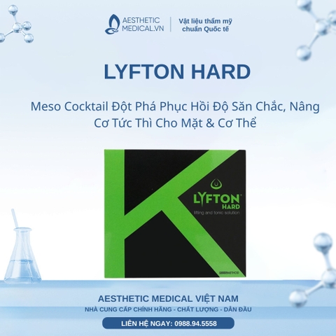 LYFTON HARD: Meso Cocktail Đột Phá Phục Hồi Độ Săn Chắc, Nâng Cơ Tức Thì Cho Mặt & Cơ Thể