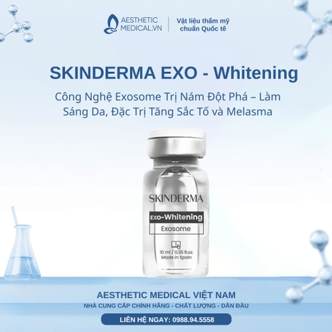 SKINDERMA EXO - Whitening: Công Nghệ Exosome Trị Nám Đột Phá – Làm Sáng Da, Đặc Trị Tăng Sắc Tố và Melasma