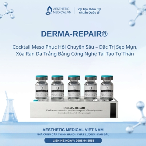 DERMA-REPAIR®: Cocktail Meso Phục Hồi Chuyên Sâu – Đặc Trị Sẹo Mụn, Xóa Rạn Da Trắng Bằng Công Nghệ Tái Tạo Tự Thân