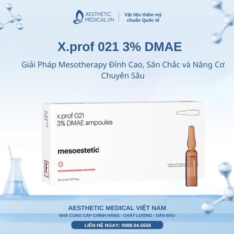 X.prof 021 3% DMAE: Giải Pháp Mesotherapy Đỉnh Cao, Săn Chắc và Nâng Cơ Chuyên Sâu