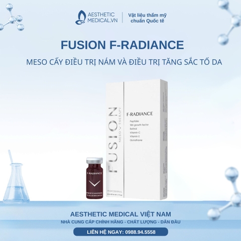 FUSION F-RADIANCE / MESO CẤY ĐIỀU TRỊ NÁM VÀ ĐIỀU TRỊ TĂNG SẮC TỐ DA