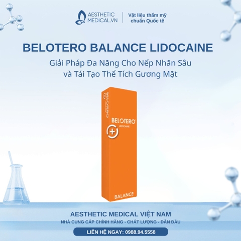 BELOTERO BALANCE LIDOCAINE: Giải Pháp Filler HA Mềm Mại, Khắc Phục Nếp Nhăn Vừa và Tạo Hình Tự Nhiên