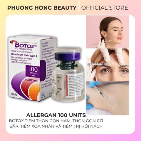 BOTOX ALLERGAN 100 UNITS / BOTOX TIÊM THON GỌN MẶT, XÓA NHĂN