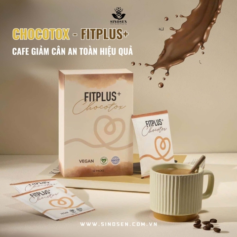 Cà phê giảm cân Chocotox Fitplus - giảm cân an toàn, không gây mệt mỏi. đào thải mỡ hiệu quả