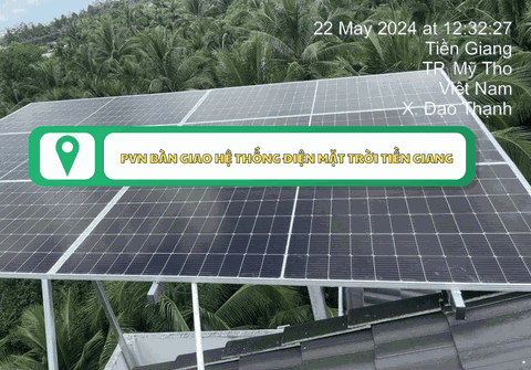 PVN Bàn Giao Hệ Thống Điện Mặt Trời Tiền Giang: Giải Pháp Tiết Kiệm Hiệu Quả