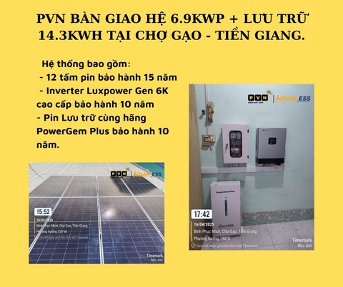 PVN BÀN GIAO HỆ 6.9KWP + LƯU TRỮ 14.3KWH TẠI CHỢ GẠO - TIỀN GIANG.