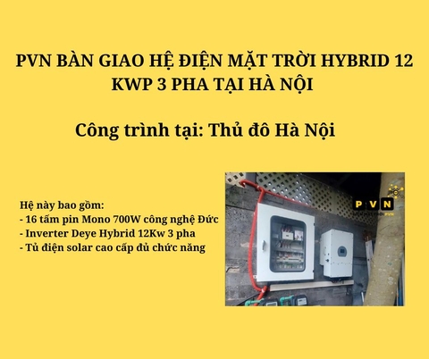 PVN BÀN GIAO HỆ ĐIỆN MẶT TRỜI HYBRID 12 KWP 3 PHA TẠI HÀ NỘI