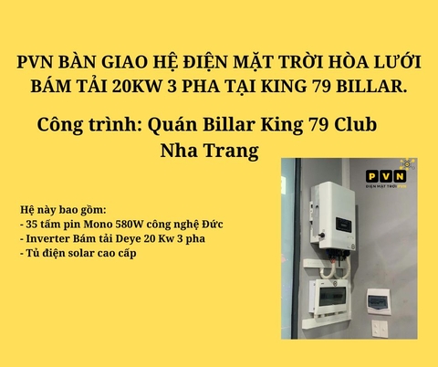 PVN BÀN GIAO HỆ ĐIỆN MẶT TRỜI HÒA LƯỚI BÁM TẢI 20KW 3 PHA TẠI KING 79 BILLAR.
