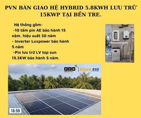 PVN BÀN GIAO HỆ HYBRID 5.8KWH LƯU TRỮ 15KWP TẠI BẾN TRE.