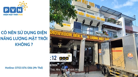 CÓ NÊN SỬ DỤNG ĐIỆN NĂNG LƯỢNG MẶT TRỜI KHÔNG ?