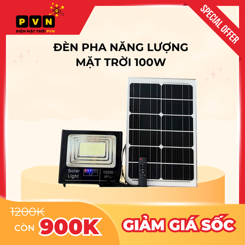 Đèn pha năng lượng mặt trời 100w - Sáng suốt đêm