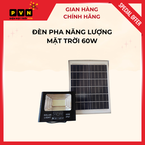 Đèn Pha Năng Lượng Mặt Trời 60W - Sáng Suốt Đêm
