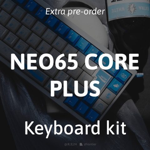 [Extra] Neo65 Core Plus keyboard kit
