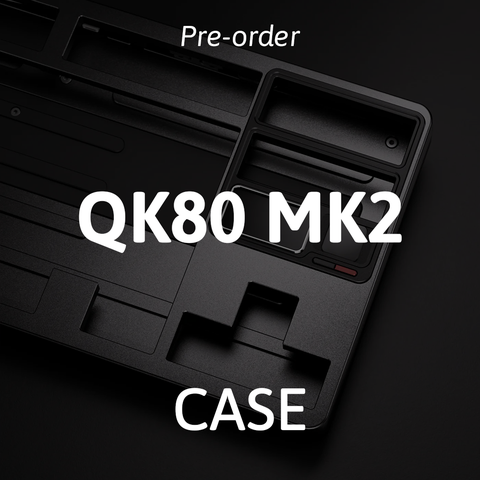 [Pre-order] QK80 MK2 Case