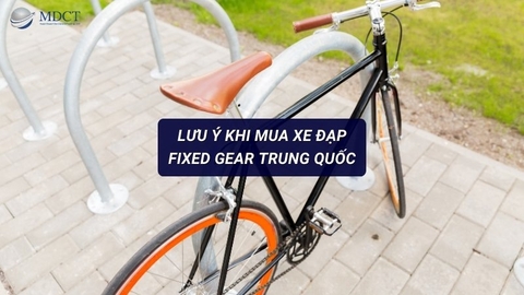 Xe đạp fixed gear là gì? Lưu ý khi mua xe đạp fixed gear Trung Quốc