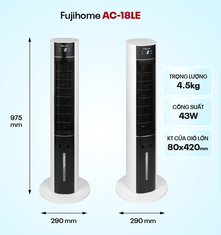 Quạt Tháp Hơi Nước Cao Cấp Fujihome AC-18LE