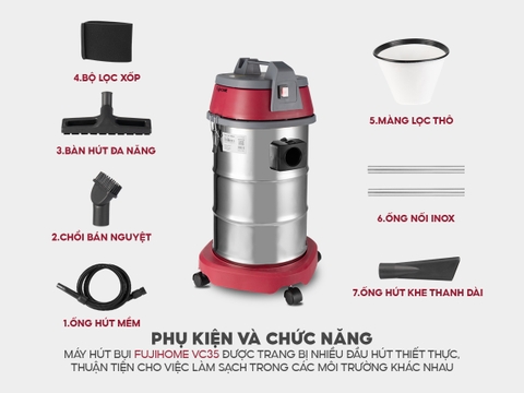 MÁY HÚT BỤI KHÔ VÀ ƯỚT CÔNG NGHIỆP FUJIHOME VC35 (PHIÊN BẢN MỚI)
