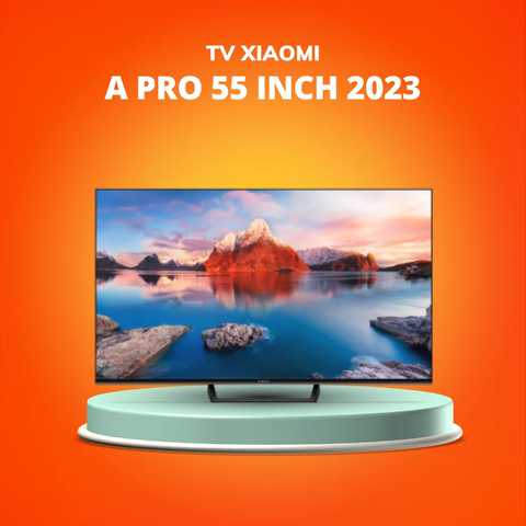 Đẳng Cấp Và Hiện Đại - Khai Phá Tivi Xiaomi EA Pro 55Inch 2023 Tại Nguyễn Đức Laptop