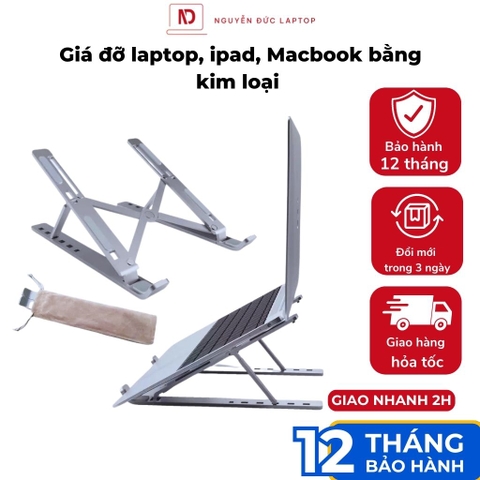 Giá đỡ cho LAPTOP, MACBOOK, IPAD bằng nhôm điều chỉnh linh hoạt - Đế tản nhiệt dành cho laptop, macbook (Tặng túi đựng)