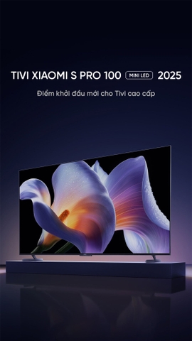 Tivi Xiaomi S Pro Mini LED 100 inch 2025 – Tần số 240Hz/4G+64G/ Chip XM9000/3000nits