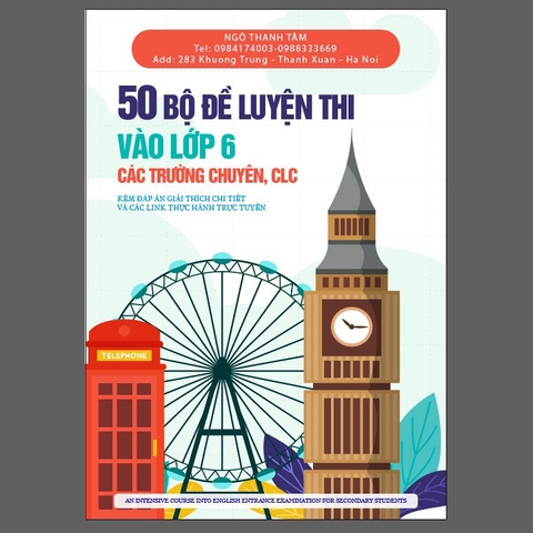 50 bộ đề luyện thi vào lớp 6 các trường Chuyên CLC kèm giải chi tiết