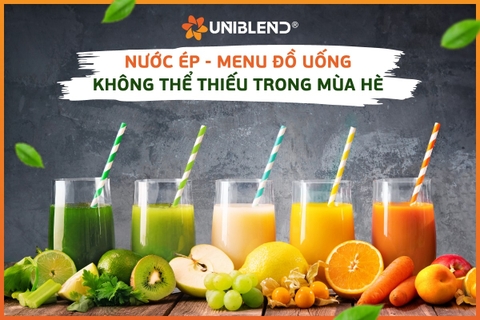 Nước ép - menu đồ uống không thể thiếu trong mùa hè
