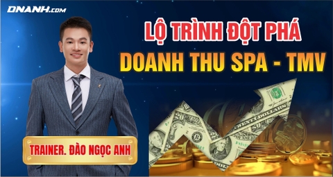 KHÓA ĐÀO TẠO ĐỘT PHÁ DOANH THU SPA - THẨM MỸ VIỆN