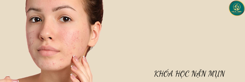 KHÓA HỌC NẶN MỤN