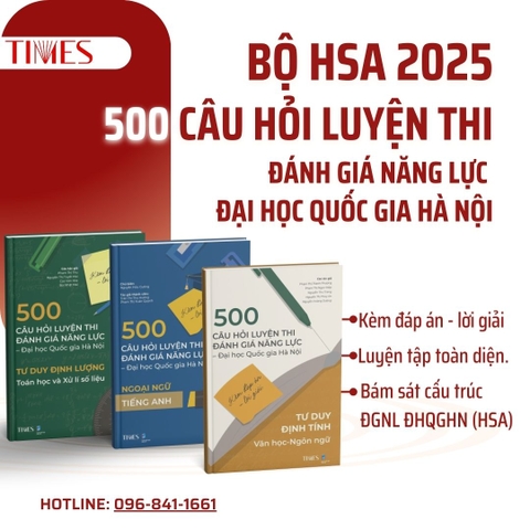 [BỘ HSA 2025] 500 câu hỏi luyện thi Đánh giá năng lực ĐHQGHN (Kèm đáp án - lời giải): Toán, Văn , Anh