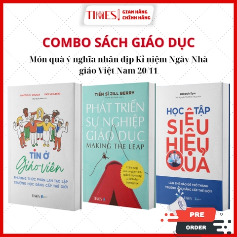 Combo Sách Giáo Dục ( 3 Cuốn):Học Tập Siêu Hiệu Quả, Tin ở Giáo Viên, Phát Triển Sự Nghiệp Giáo Dục