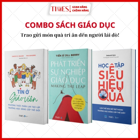 Combo Sách Giáo Dục ( 3 Cuốn):Học Tập Siêu Hiệu Quả, Tin ở Giáo Viên, Phát Triển Sự Nghiệp Giáo Dục
