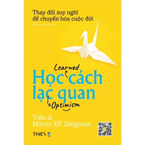 Sách - Học Cách Lạc Quan - Thay đổi cách bạn nghĩ để chuyển hóa cuộc đời