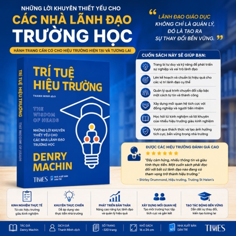 Tủ Sách Nhà Trường – 5 Cuốn Sách Về Lãnh Đạo, Giảng Dạy, Nhà Trường & Phát Triển Giáo Dục