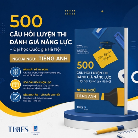 [HSA-2025] 500 câu hỏi luyện thi Đánh giá năng lực ĐHQGHN (Kèm đáp án - lời giải) Ngoại ngữ: Tiếng Anh