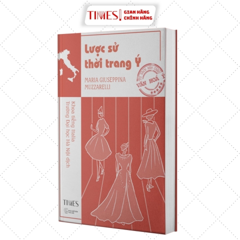 Sách - Lược Sử Thời Trang Ý  ( Tủ sách Năm Châu - Văn Hóa Ý)