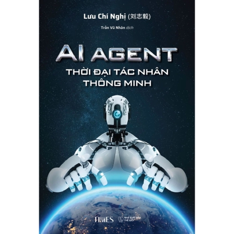 Sách Thời Đại Tác Nhân Thông Minh - AI AGENT