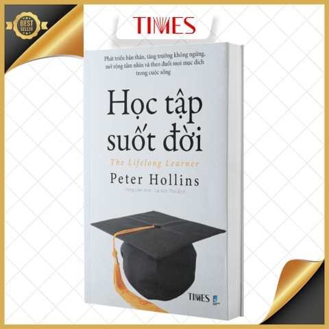 Sách - Học Tập Suốt Đời - Phát triển bản thân, tăng trưởng không ngừng, mở rộng  tầm nhìn và theo đuổi mọi mục đích trong cuộc sống