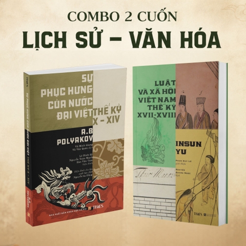 Combo Lịch sử Đại Việt: Sự Phục Hưng Của Nước Đại Việt Thế Kỷ X-XIV và Luật và Xã Hội Việt Nam Thế Kỷ XVII – XVIII