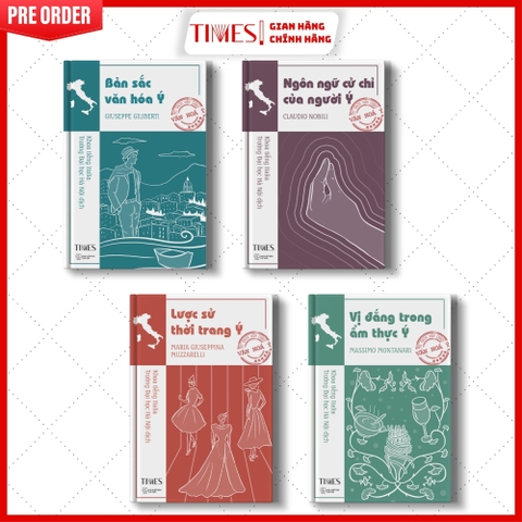 Tủ sách Văn hóa Italy: Hương Vị Ẩm Thực Italia, Lược Sử Thời Trang Ý, Bản Sắc Văn Hóa Ý, Ngôn Ngữ Cử Chỉ Của Người Ý
