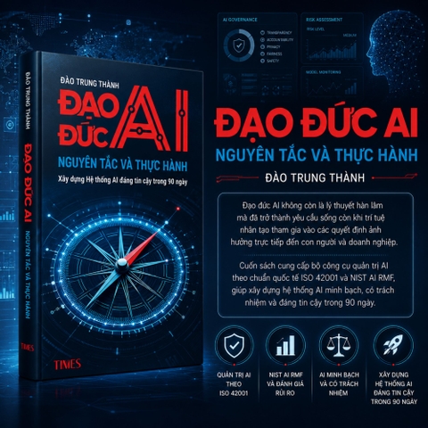 Sách Đạo Đức AI - Nguyên Tác và Thực Hành - Tác Giả: Đào Trung Thành