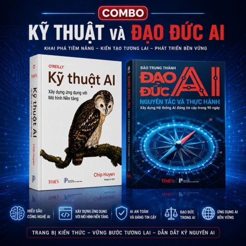 COMBO KỸ THUẬT VÀ ĐẠO ĐỨC TRÍ TUỆ NHÂN TẠO