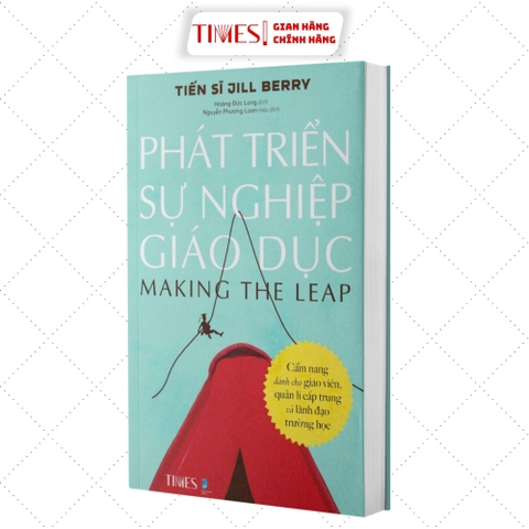 Sách - Phát Triển Sự Nghiệp Giáo Dục - Cẩm nang dành cho giáo viên, quản lí cấp trung và lãnh  đạo trường học