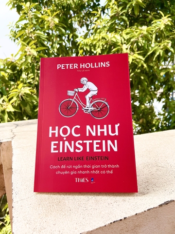 Sách - Học Như EINSTEIN- Cách để rút ngắn thời gian trở thành chuyên gia nhanh nhất có thể
