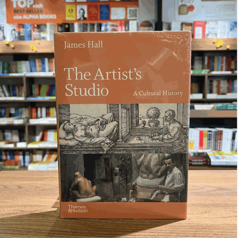 The Artist's Studio A Cultural History