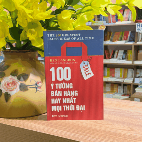 100 Ý tưởng bán hàng hay nhất mọi thời đại 109k