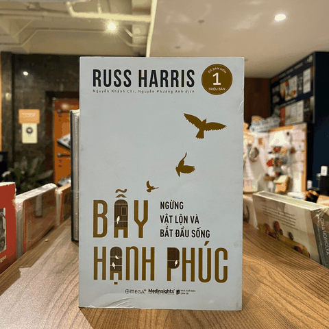 Bẫy hạnh phúc: Ngừng vật lộn và bắt đầu sống 239k