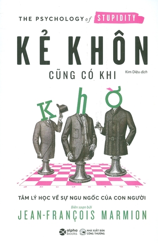 Kẻ khôn cũng có khi khờ 199k
